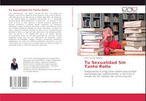 Tu Sexualidad Sin Tanto Rollo