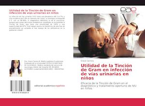 Utilidad de la Tinción de Gram en infección de vías urinarias en niños