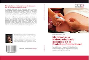 Metabolismo Hidrocarbonado después de la Diabetes Gestacional