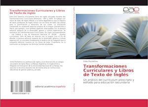 Transformaciones Curriculares y Libros de Texto de Inglés