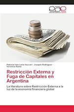 Restricción Externa y Fuga de Capitales en Argentina