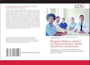 Brigada Médica cubana en Guinea Bissau: texto científico interesante