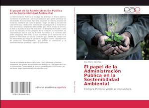 El papel de la Administración Pública en la Sostenibilidad Ambiental