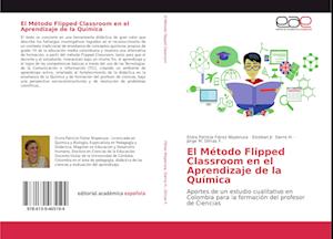 El Método Flipped Classroom en el Aprendizaje de la Química