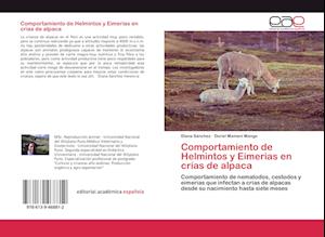 Comportamiento de Helmintos y Eimerias en crías de alpaca