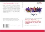 Riesgo Público y Ambiental Asociado a la Mezcla de Usos del Suelo