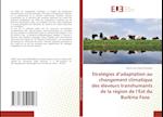 Stratégies d'adaptation au changement climatique des éleveurs transhumants de la région de l'Est du Burkina Faso