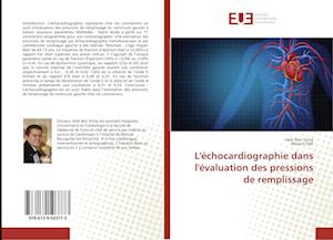 L'échocardiographie dans l'évaluation des pressions de remplissage