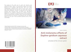 Anti-melanoma effects of Daphne gnidium aqueous extract