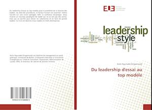 Du leadership d'essai au top modèle