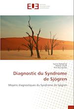 Diagnostic du Syndrome de Sjögren