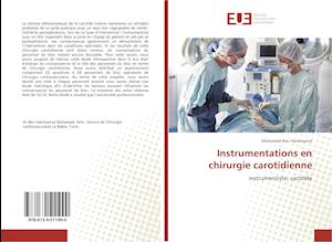 Instrumentations en chirurgie carotidienne