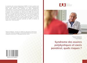 Syndrome des ovaires polykystiques et excès pondéral, quels risques ?