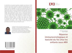 Réponse immunovirologique et toxicité du foi chez les enfants sous ARV