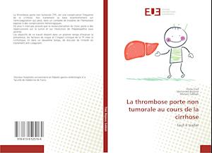 La thrombose porte non tumorale au cours de la cirrhose