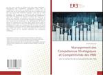 Management des Compétences Stratégiques et Compétitivités des PME