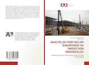 ANALYSE DU PORT DES EPI (EQUIPEMENT DE PROTECTION INDIVIDUELLE)