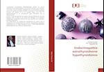 Endocrinopathie extrathyroidienne hypothyroïdienne