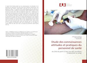 Etude des connaissances attitudes et pratiques du personnel de santé