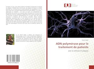 ADN polymérase pour le traitement de patients