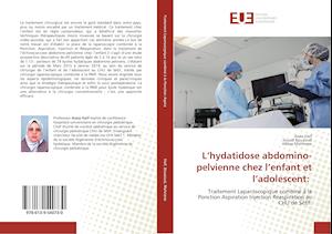 L'hydatidose abdomino-pelvienne chez l'enfant et l'adolescent: