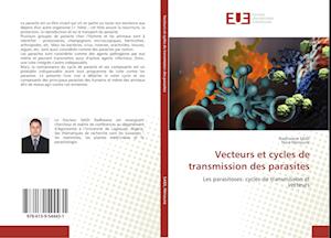 Vecteurs et cycles de transmission des parasites