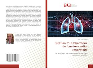 Création d'un laboratoire de fonction cardio-respiratoire