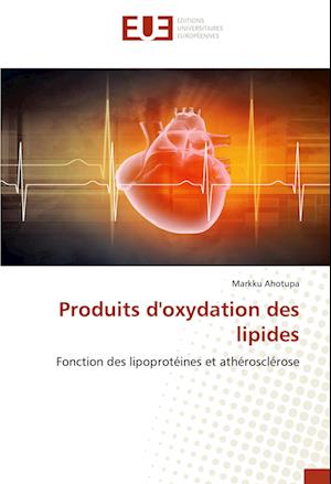 Produits d'oxydation des lipides