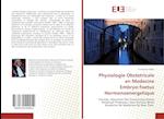 Physiologie Obstetricale en Medecine Embryo-foetus Hormonoenergetique