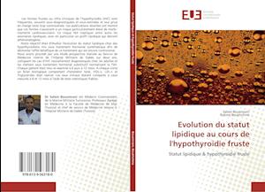 Evolution du statut lipidique au cours de l'hypothyroïdie fruste