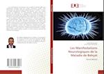 Les Manifestations Neurologiques de la Maladie de Behçet