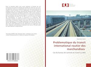 Problematique du transit international routier des marchandises