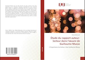 Étude du rapport auteur-lecteur dans l'oeuvre de Guillaume Musso