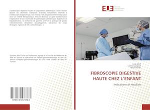 Fibroscopie Digestive Haute Chez l'Enfant