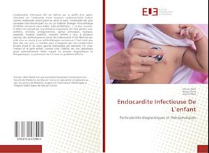 Endocardite Infectieuse De L'enfant