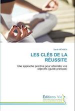 LES CLÉS DE LA RÉUSSITE