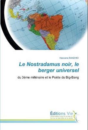 Le Nostradamus noir, le berger universel