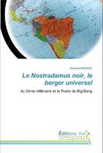 Le Nostradamus noir, le berger universel