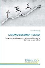 L'EPANOUISSEMENT DE SOI