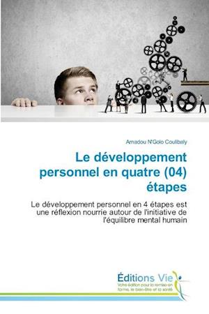 Le développement personnel en quatre (04) étapes