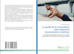 Le guide de la musculation sans matériel 8 mouvements à maitriser