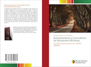 Estranhamento e Convivência de Estudantes Africanos