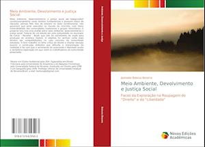 Meio Ambiente, Desenvolvimento e Justiça Social