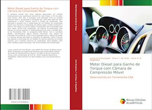 Motor Diesel para Ganho de Torque com Câmara de Compressão Móvel