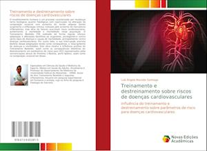 Treinamento e destreinamento sobre riscos de doenças cardiovasculares