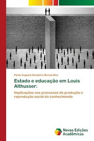 Estado e educação em Louis Althusser: