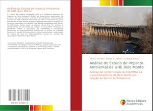 Análise do Estudo de Impacto Ambiental da UHE Belo Monte