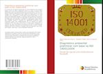 Diagnóstico ambiental preliminar com base na ISO 14001/2004