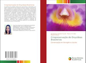 Criopreservação de Orquídeas Brasileiras