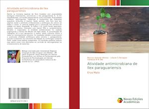 Atividade antimicrobiana de Ilex paraguariensis